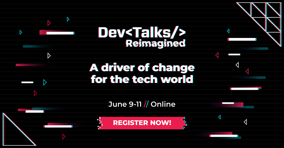 DevTalks Reimagined, the largest IT conference is coming back on June 9 ...